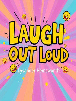 cover image of Laugh Out Loud